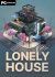 Lonely House