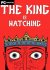 The King is Watching