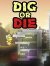 Dig or Die (2018) PC | 