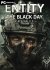 ENTITY: THE BLACK DAY