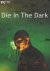 Die In The Dark (2018) PC | 