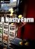 A Nasty Farm