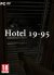Hotel 19-95 (2017) PC | Repack  Other s