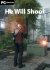 He Will Shoot