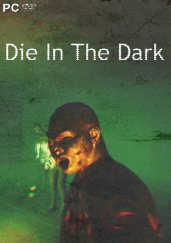 Die In The Dark (2018) PC | 