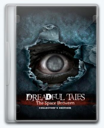 Dreadful Tales: The Space Between /  :     (2019) PC | 