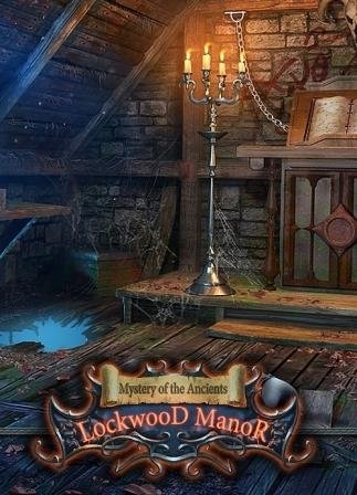 Mystery of the Ancients: Lockwood Manor / Тайны древних: Поместье Локвуд (2011) PC | Пиратка