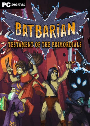 Batbarian: Testament of the Primordials