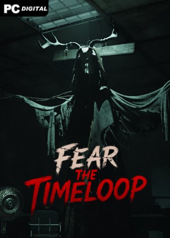 Fear The Timeloop